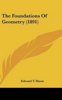 Abbildung von: The Foundations Of Geometry (1891) - Kessinger Publishing