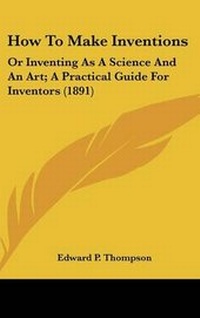 Enlarge image Cover: How To Make Inventions - Kessinger Publishing