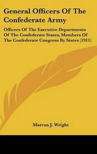 Abbildung von: General Officers Of The Confederate Army - Kessinger Publishing