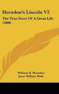 Cover: Herndon's Lincoln V2 - Kessinger Publishing