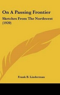 Enlarge image Cover: On A Passing Frontier - Kessinger Publishing