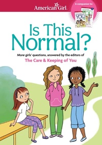 Enlarge image Cover: Is This Normal - American Girl Publishing Inc
