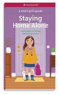 Enlarge image Cover: A Smart Girl's Guide: Staying Home Alone - American Girl Publishing Inc