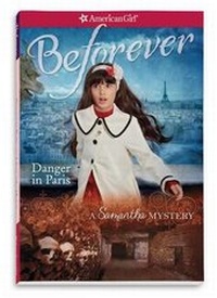 Enlarge image Cover: Danger in Paris - American Girl Publishing Inc