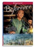 Cover: Shadows on Society Hill - American Girl Publishing Inc