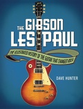 Cover: The Gibson Les Paul - Voyageur Press