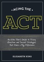 Cover: Acing the ACT - Ten Speed Press