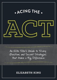 Enlarge image Cover: Acing the ACT - Ten Speed Press