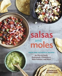 Abbildung von: Salsas and Moles - Ten Speed Press