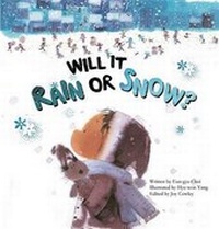 Enlarge image Cover: Will It Rain or Snow? - Big & Small