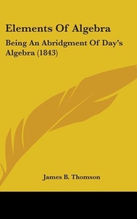 Abbildung von: Elements Of Algebra - Kessinger Publishing