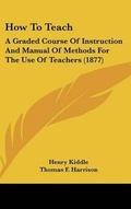 Cover: How To Teach - Kessinger Publishing