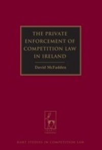 Abbildung von: The Private Enforcement of Competition Law in Ireland - Hart Publishing