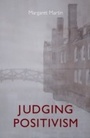 Cover: Judging Positivism - Hart Publishing