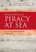 Cover: The Law and Practice of Piracy at Sea - Hart Publishing