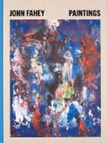Cover: John Fahey: Paintings - Inventory Press LLC