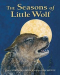 Cover: The Seasons of Little Wolf - Westwinds Press