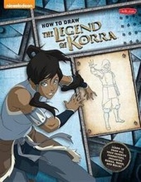 Enlarge image Cover: How to Draw the Legend of Korra - Walter Foster Jr. -- Quarto Library
