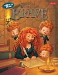 Cover: Learn to Draw Disney Brave - Quarto Publishing Group USA