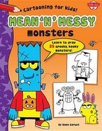 Enlarge image Cover: Mean 'n' Messy Monsters - Walter Foster Jr. -- Quarto Library