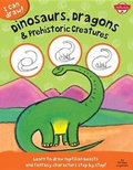 Cover: I Can Draw Dinosaurs, Dragons & Prehistoric Creatures - Walter Foster Jr. -- Quarto Library