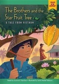Cover: The Brothers and the Star Fruit Tree - Red Chair Press