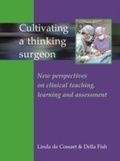 Cover: Cultivating a Thinking Surgeon - tfm Publishing Ltd