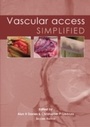 Cover: Vascular Access Simplified; second edition - tfm Publishing Ltd