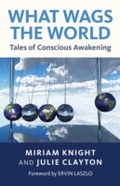 Cover: What Wags the World - O Books