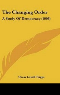 Abbildung von: The Changing Order - Kessinger Publishing