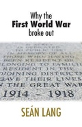 Cover: Why the First World War Broke Out - Searching Finance Ltd