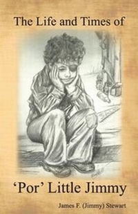 Enlarge image Cover: The Life and Times of "'Por' Little Jimmy" - Saint Clair Publications