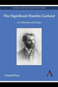 Enlarge image Cover: The Significant Hamlin Garland - Anthem Press
