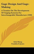 Cover: Gage Design And Gage-Making - Kessinger Publishing