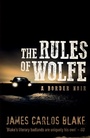 Cover: The Rules of Wolfe - No Exit Press