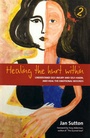 Cover: Healing the Hurt within - How To Books Ltd