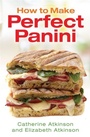 Cover: How to Make Perfect Panini - Robinson