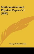 Cover: Mathematical And Physical Papers V1 (1880) - Kessinger Publishing