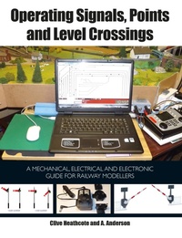 Enlarge image Cover: Operating Signals, Points and Level Crossings - The Crowood Press Ltd
