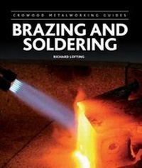 Enlarge image Cover: Brazing and Soldering - The Crowood Press Ltd
