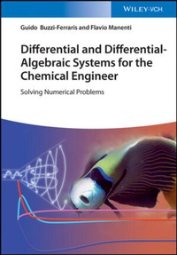 Enlarge image Cover: Differential and Differential-Algebraic Systems for the Chemical Engineer - Wiley-VCH