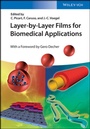 Cover: Layer-by-Layer Films for Biomedical Applications - Wiley-VCH