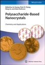 Cover: Polysaccharide-Based Nanocrystals - Wiley-VCH