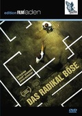 Cover: Das radikal B&ouml;se - Falter Verlag