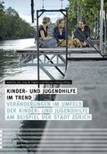 Cover: Kinder- und Jugendhilfe im Trend - interact Verlag f&uuml;r Soziales und Kulturelles