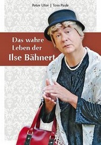 Abbildung von: Das wahre Leben der Ilse Bähnert - DDV EDITION