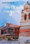 Cover: Die Malerin vom Jakobsweg - Verlag DeBehr
