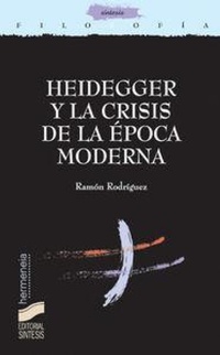 Abbildung von: Heidegger y la crisis de la época moderna - Editorial Síntesis, S.A.