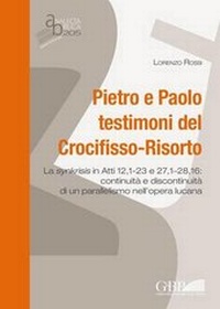 Bild: Pietro E Paolo Testimoni del Crocifisso - Risorto - Gregorian & Biblical Press