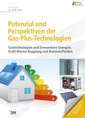 Cover: Potenzial und Perspektiven der Gas-Plus-Technologien (vorher: KWK) - Vulkan-Verlag